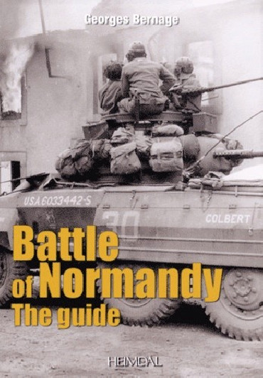 BATTLE OF NORMANDY: THE GUIDE