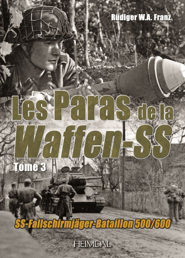 LES PARAS DE LA WAFFEN-SS TOME 3