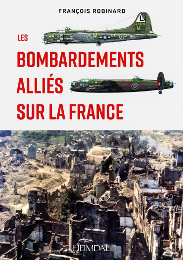 LES BOMBARDEMENTS  ALLIÉS SUR LA FRANCE