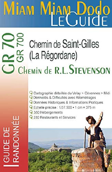 MIAM MIAM DODO Chemin de Stevenson et Régordanes - Edition 2022-2023