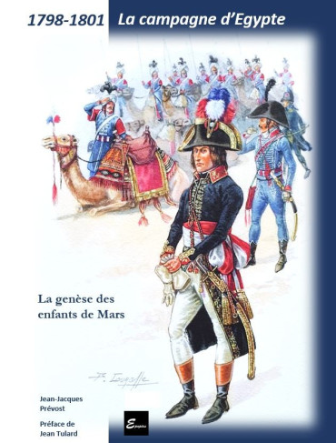 LA CAMPAGNE D'EGYPTE 1798-1801