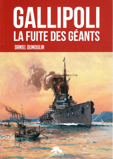 Gallipoli la fuite des géants