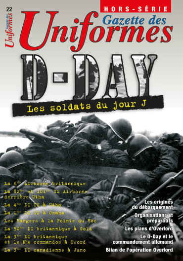 HS UNIFORMES N° 22 - D-DAY - LES SOLDATS DU JOUR J