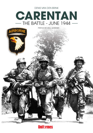 CARENTAN THE BATTLE JUNE 1944