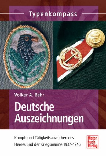 DEUTSCHE AUSZEICHNUNGEN - KAMPF UND TÄTIGKEITSABZEICHEN DES HEERES UND DER KRIEGSMARINE 1937-1945