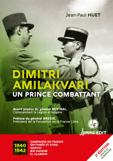 DIMITRI AMILAKVARI, UN PRINCE COMBATTANT - 2e EDITION REVUE ET AUGMENTEE