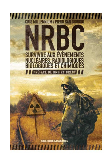 NRBC - SURVIVRE AUX ÉVÉNEMENTS NUCLÉAIRES