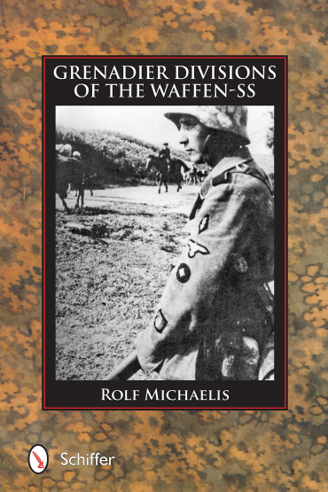 GRENADIER DIVISIONS OF THE WAFFEN-SS