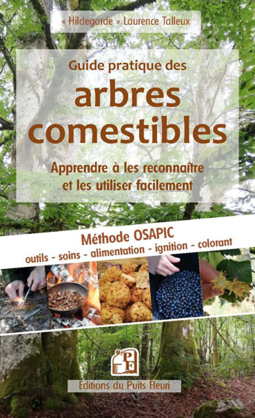 GUIDE PRATIQUE DES ARBRES COMESTIBLES