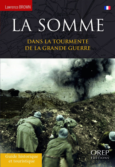 LA SOMME DANS LA TOURMENTE DE LA GRANDE GUERRE