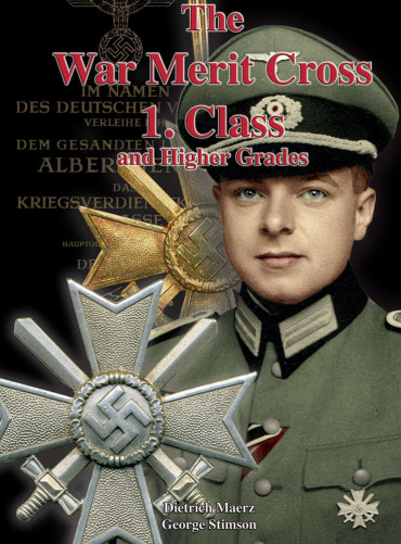 THE WAR MERIT CROSS 1.CLASS AND HIGHER GRADES
