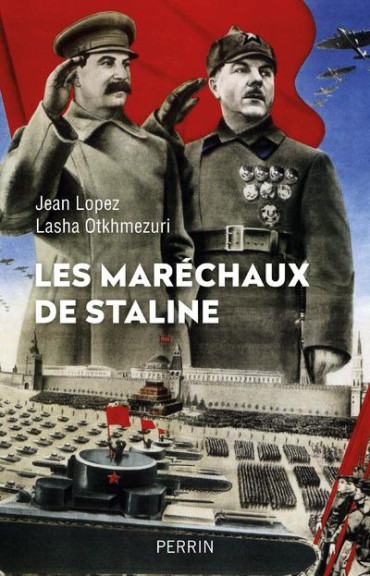 LES MARECHAUX DE STALINE