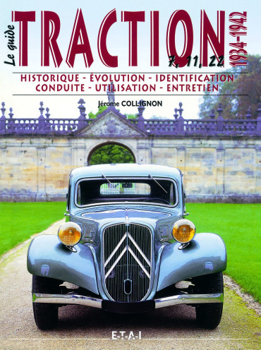 LE GUIDE DE LA TRACTION 7, 11, 22 -1934-1942