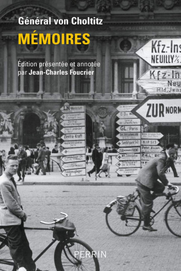 GENERAL VON CHOLTITZ - MEMOIRES
