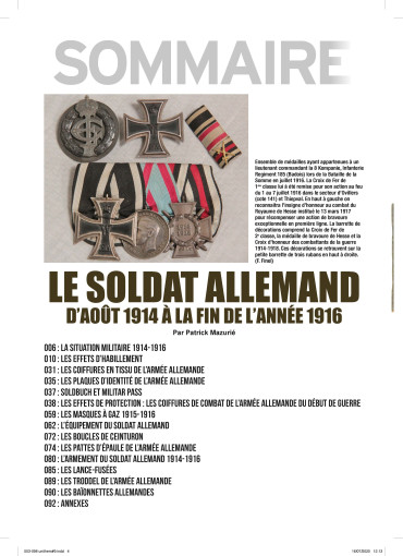 Le soldat allemand 1914-1916 : uniformes - insignes - equipements - armement 1914 - 1916