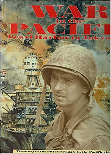 WAR IN THE PACIFIC PEARL HARBOUR TO TOKYO