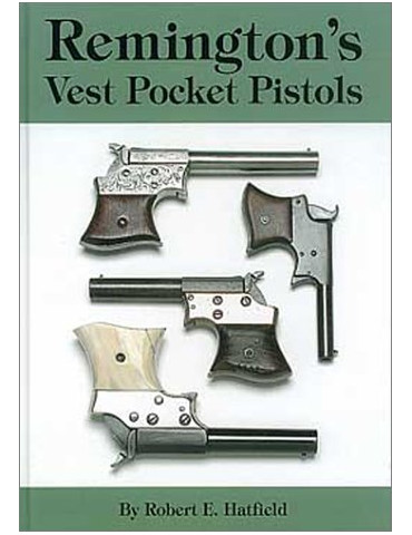 REMINGTON'S VEST POCKET PISTOLS