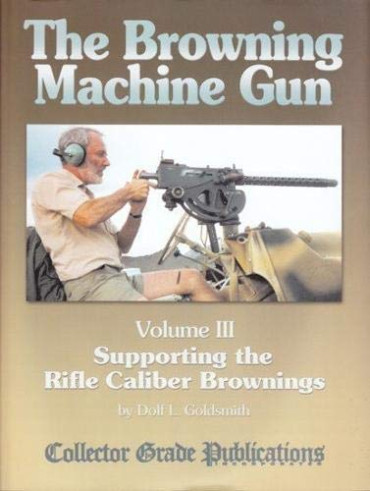 THE BROWNING MACHINE GUN VOL 3