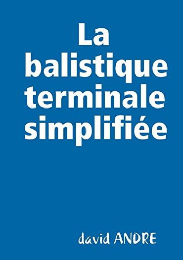 LA BALISTIQUE TERMINALE SIMPLIFIEE