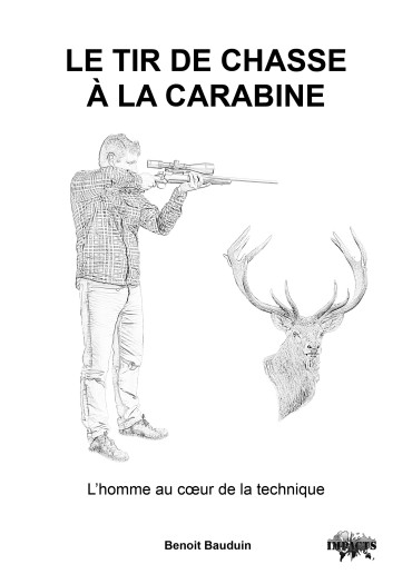 LE TIR DE CHASSE A LA CARABINE