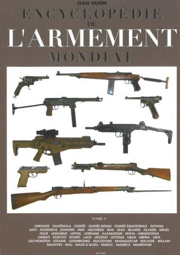 ENCYCLOPEDIE DE L'ARMEMENT MONDIAL TOME 5