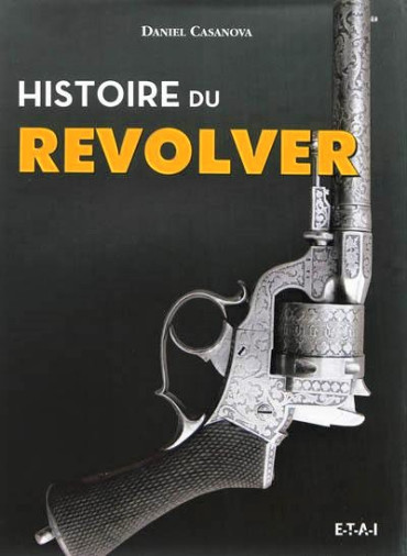 HISTOIRE DU REVOLVER