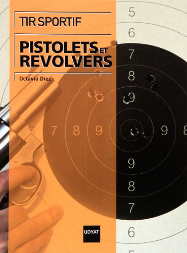 TIR SPORTIF: PISTOLETS ET REVOLVERS