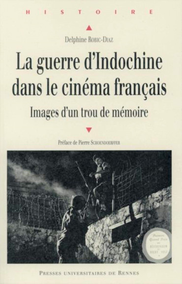 LA GUERRE D'INDOCHINE DANS LE CINEMA FRANCAIS