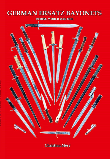 GERMAN ERSATZ BAYONETS DURING WORLD WAR ONE