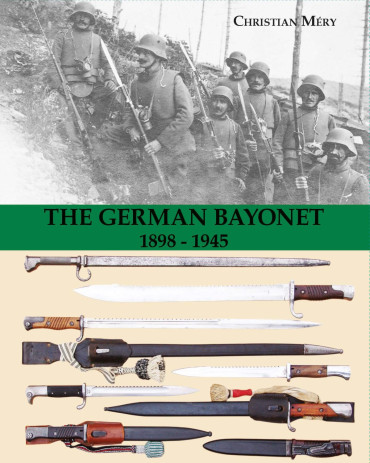 THE GERMAN BAYONET 1898 - 1945