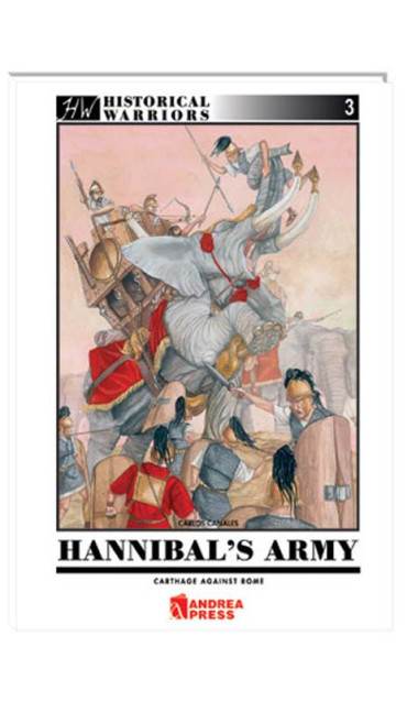 L'ARMEE D'HANNIBAL : CARTHAGE CONTRE ROME