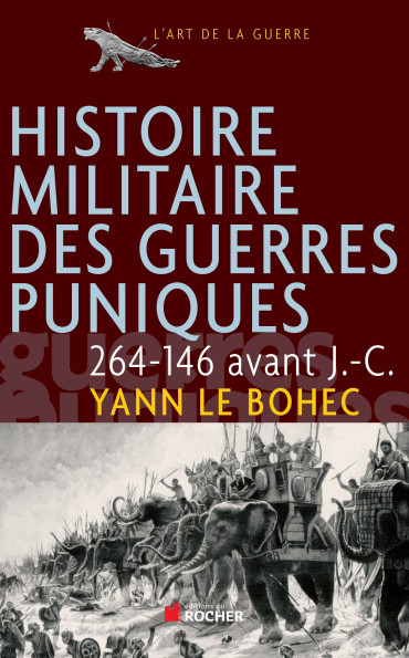 HISTOIRE MILITAIRE DES GUERRES PUNIQUES 264-146 avant J.-C.