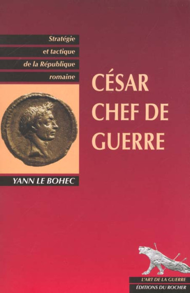 CESAR CHEF DE GUERRE