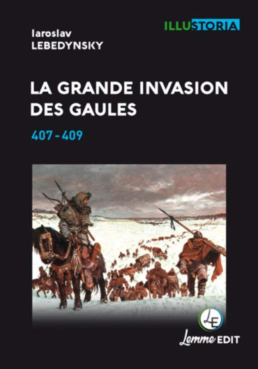 LA GRANDE INVASION DES GAULES 407-409