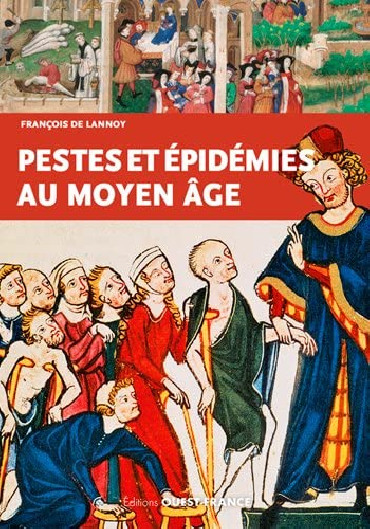 PESTES ET EPIDEMIES AU MOYEN AGE