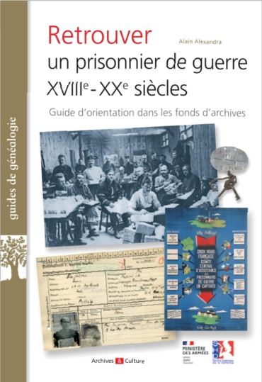 RETROUVER UN PRISONNIER DE GUERRE XVIIIe - XXe SIECLES