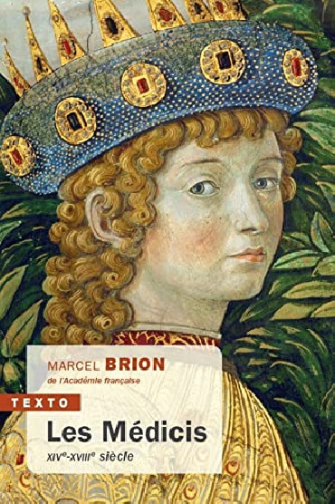 LES MEDICIS - XIVe- XVIIIe SIECLE