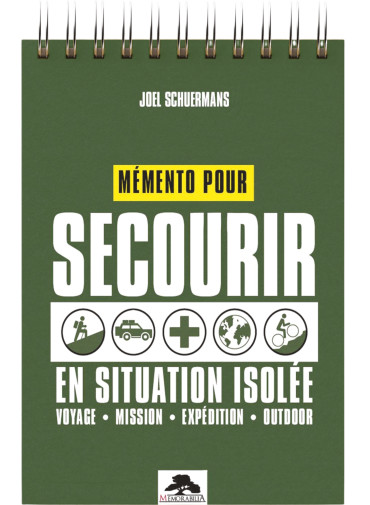 Mémento pour secourir en situation isolée