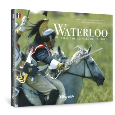 WATERLOO CHAMP DE BATAILLE DE L'EUROPE