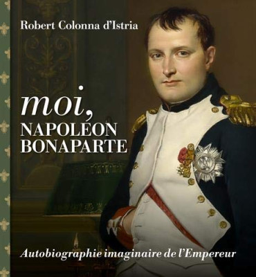 MOI, NAPOLEON BONAPARTE