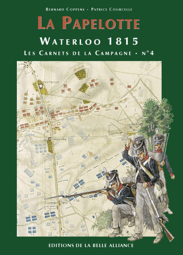LA PAPELOTTE - WATERLOO 1815