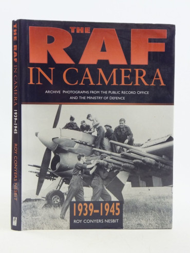 THE RAF IN CAMERA 1939-1945