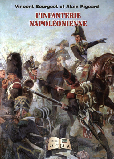L'INFANTERIE NAPOLEONIENNE