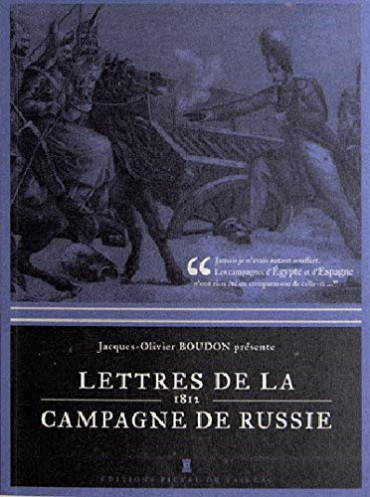 LETTRES DE LA CAMPAGNE DE RUSSIE