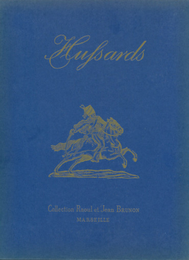 HUSSARDS par Raoul et Jean BRUNON