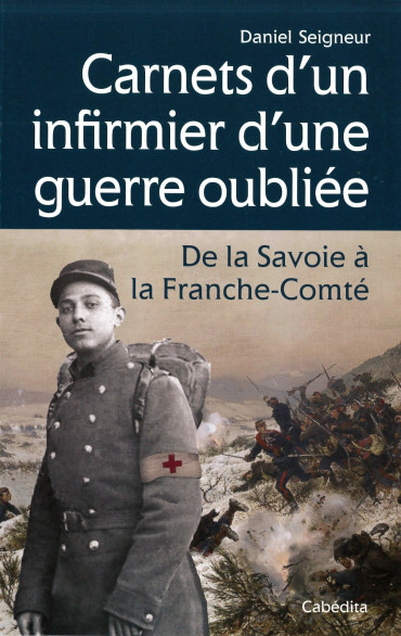 CARNET D'UN INFIRMIER D'UNE GUERRE OUBLIÉE 1870-1871