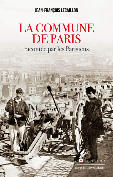 LA COMMUNE DE PARIS RACONTEE PAR LES PARISIENS