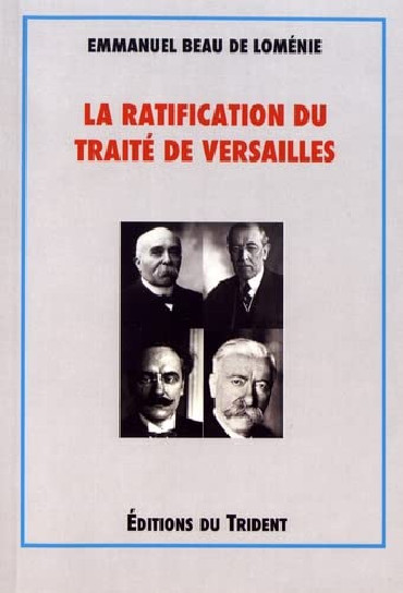 LA RATIFICATION DU TRAITE DE VERSAILLES