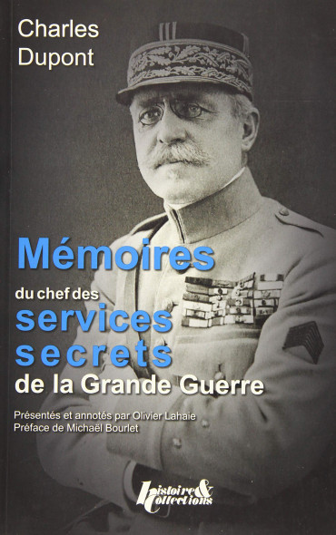 Mémoires du chef des services secrets de la Grande-Guerre