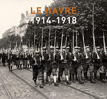 LE HAVRE 1914-1918 - LE JOURNAL D'EDMOND DEROME